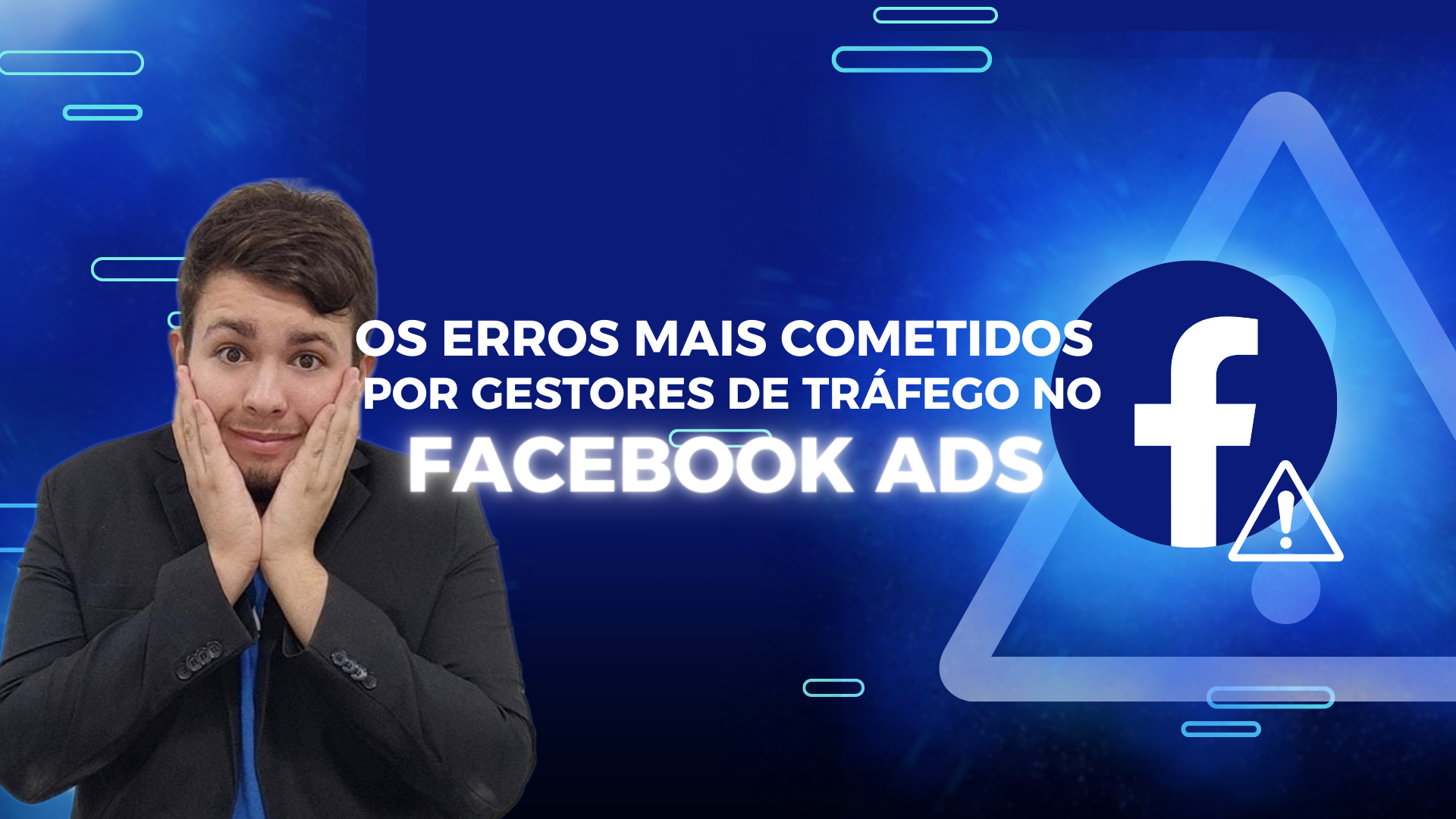 Os erros mais cometidos por gestores de tráfego no Facebook Ads
