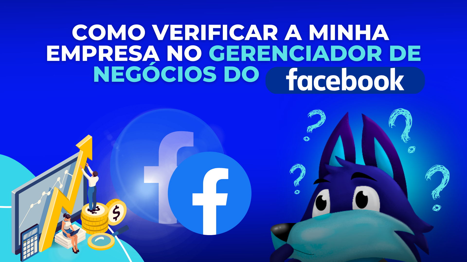 Como Verificar a minha empresa no Gerenciador de Negócios do Facebook?