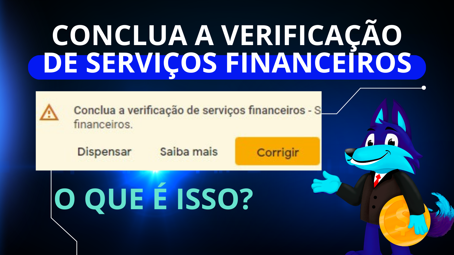 Conclua a Verificação de Serviços Financeiros – O que é isto? 