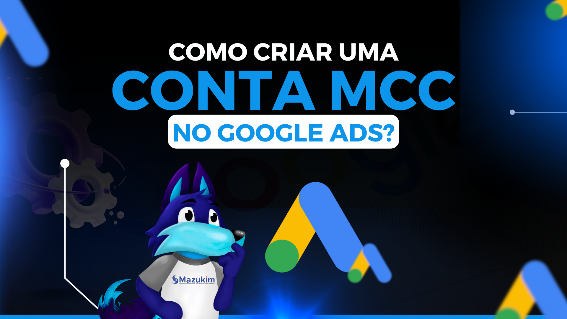 Como criar uma conta de administrador (MCC) no Google Ads? 